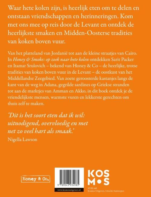 Honey & Smoke Op zoek naar hete kolen