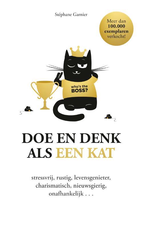 Doe en denk als een kat