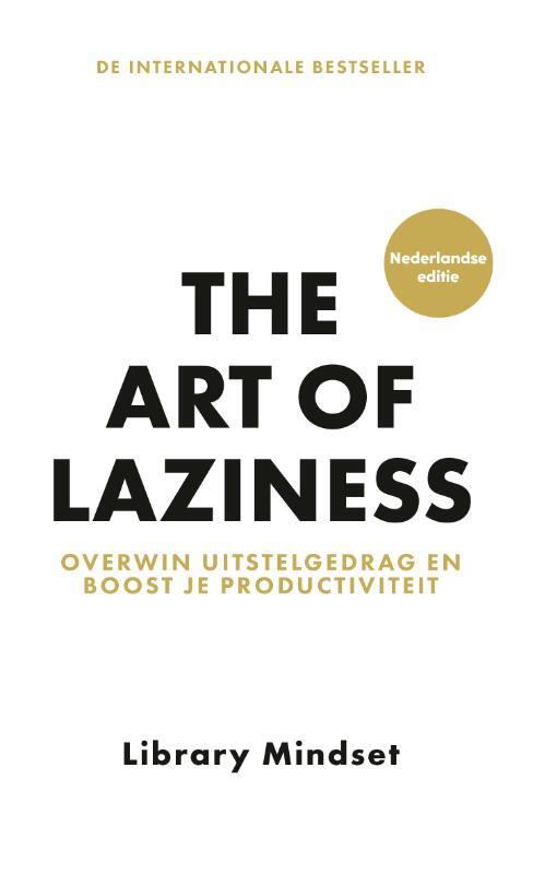 The Art of Laziness