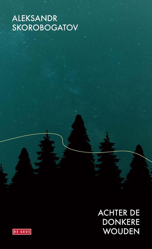 Achter de donkere wouden