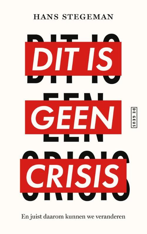 Dit is geen crisis