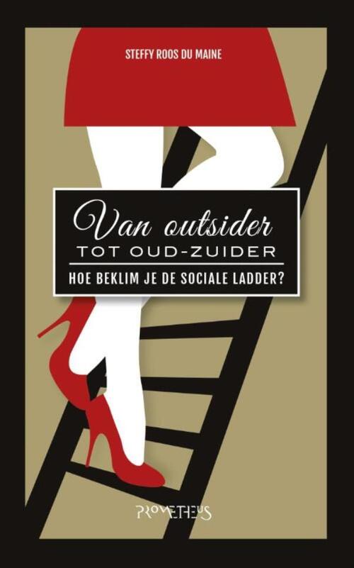 Van Outsider Tot Oud Zuider Steffy Roos Du Maine EBook