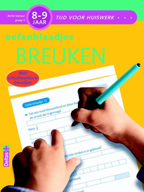 Tijd voor Huiswerk Oefenblaadjes- breuken 8-9 jaar