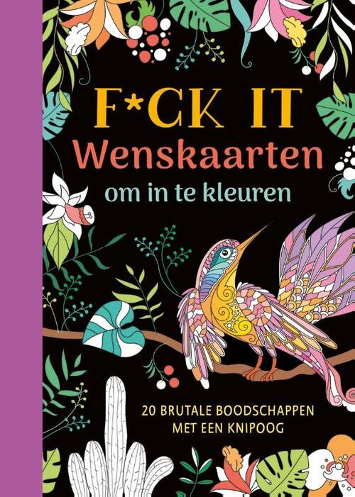F*ck it - Wenskaarten om in te kleuren