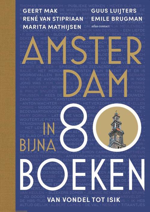 privaat Verfijnen Elegantie Amsterdam in bijna 80 boeken, Guus Luijters | Boek | 9789045048574 | Bruna