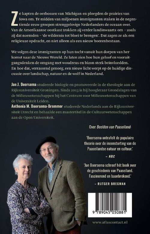 Wij brachten de wildernis tot bloei