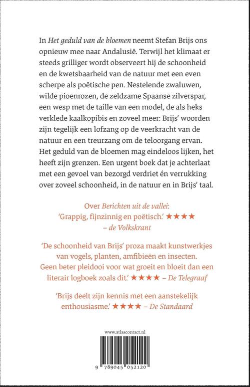 Het geduld van de bloemen