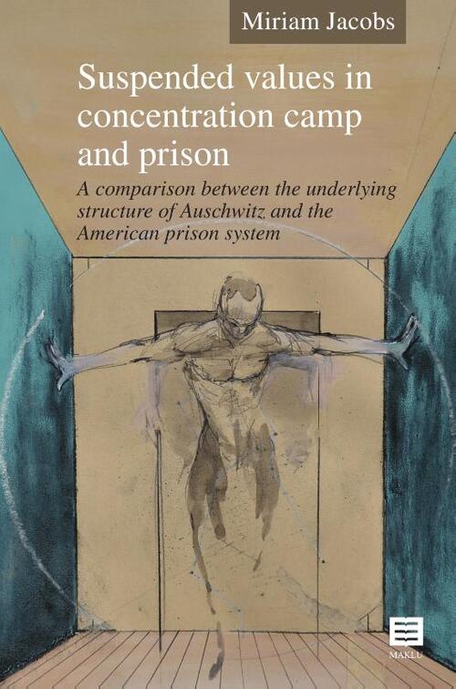 Suspended values in concentration camp and prison