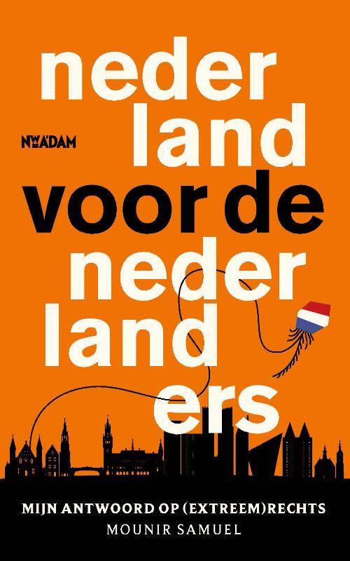 Nederland voor de Nederlanders