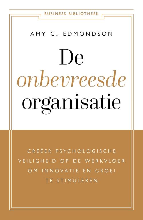 De onbevreesde organisatie