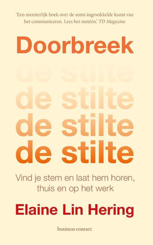 Doorbreek de stilte