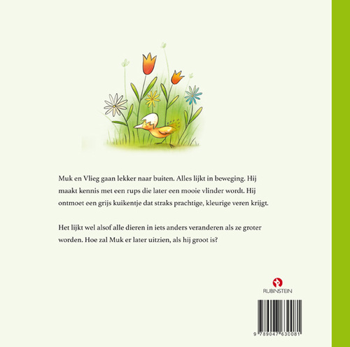 Muk ziet ze groeien