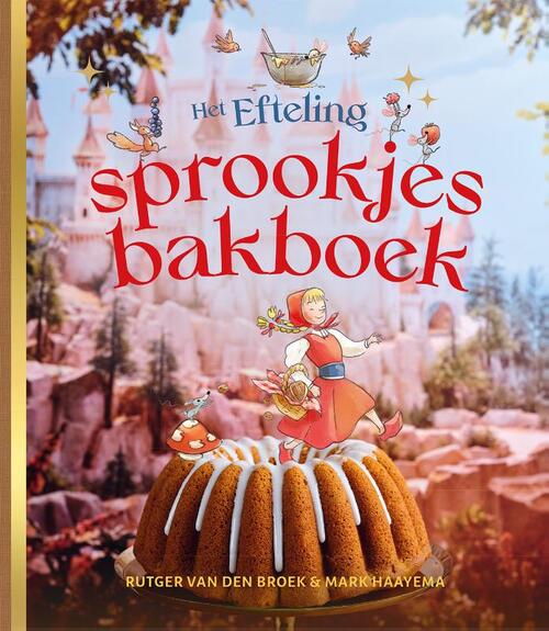 Het Efteling-sprookjesbakboek