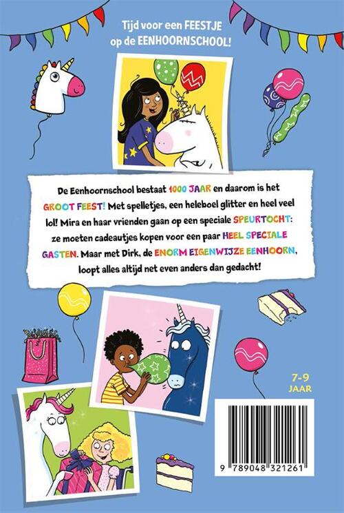 De enorm eigenwijze eenhoorn en het verjaardagsfeest