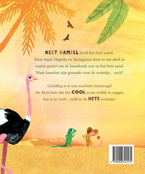 Keet Kameel voelt zich helemaal oké!