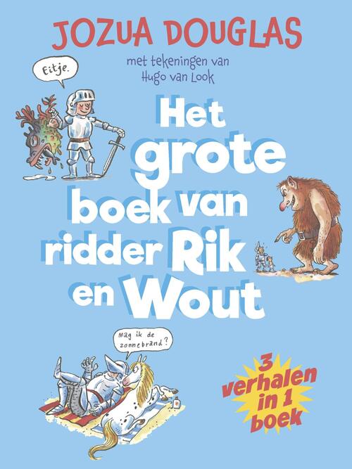 Het grote boek van ridder Rik en Wout