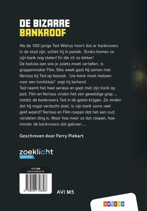 De bizarre bankroof