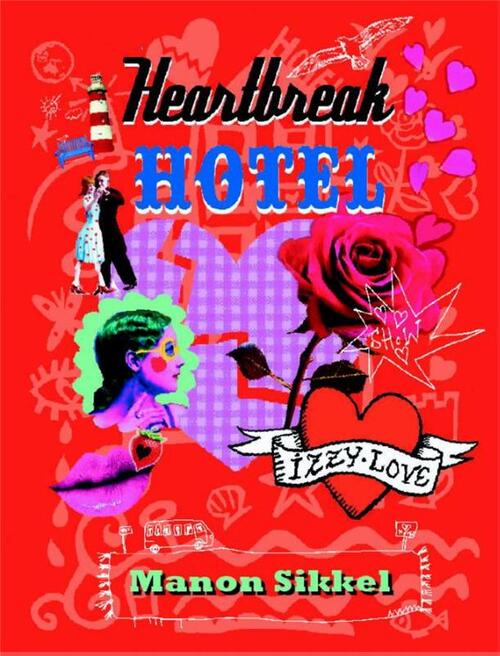 IzzyLove - Heartbreak hotel