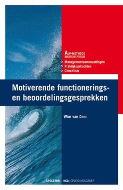 Motiverende Functionerings- En Beoordelingsgesprekken, Wim Van Dam ...