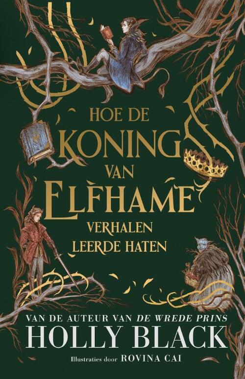 Hoe de koning van Elfhame verhalen leerde haten
