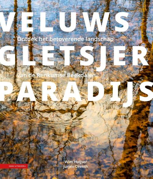 Veluws gletsjerparadijs