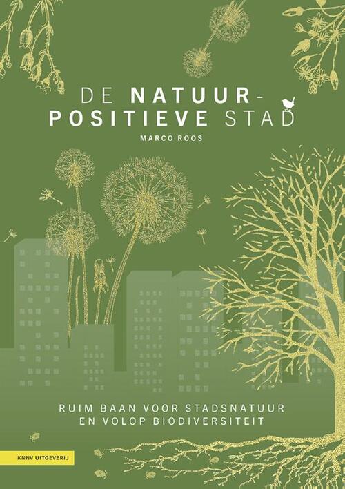 De natuurpositieve stad