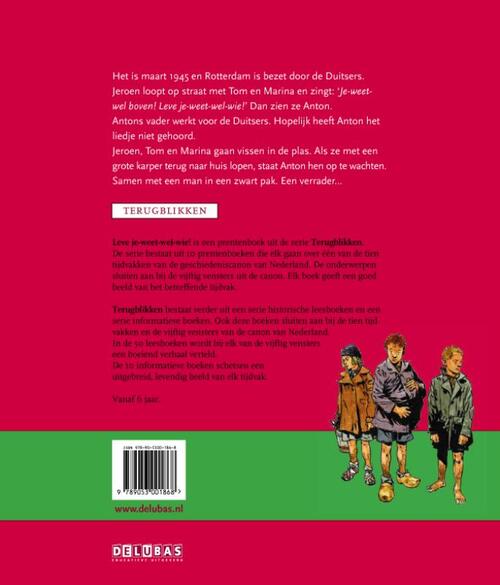 Terugblikken prentenboeken Leve je weet wel wie