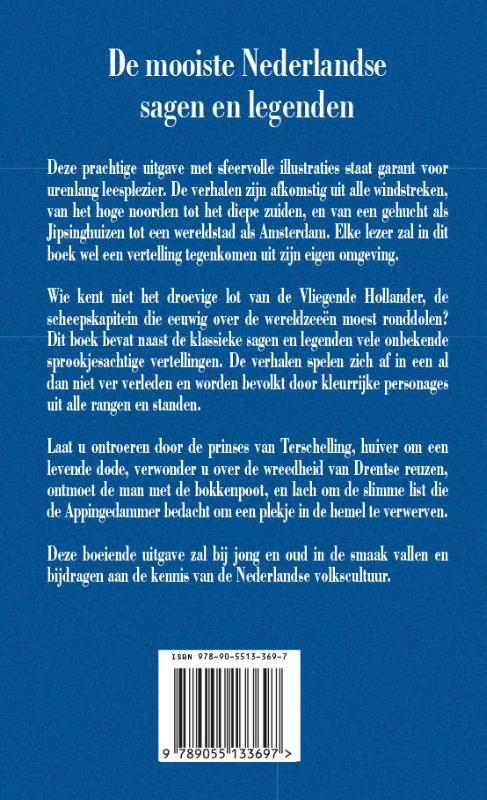 Onrustig programma Overvloedig De mooiste Nederlandse sagen en legenden, Lantaarn Publishers | Boek |  9789055133697 | Bruna