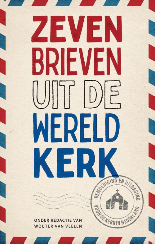 Zeven brieven uit de wereldkerk