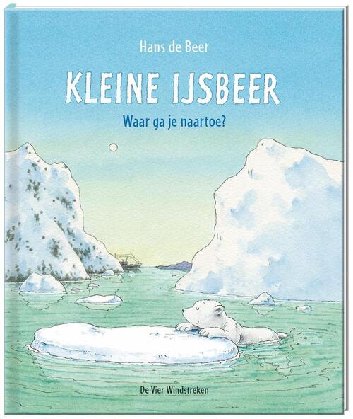 Kers gracht Integraal Kleine ijsbeer, waar ga je naar toe?, Hans de Beer | Boek | 9789055790982 |  Bruna