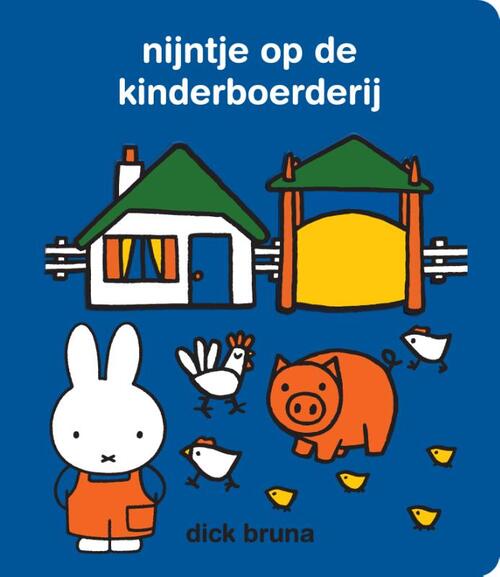 Roest Publiciteit Hick Nijntje Op De Kinderboerderij, Dick Bruna | Kartonboekje | 9789056478971 |  Bruna
