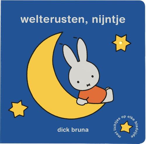 Verschrikkelijk Spotlijster bekennen Welterusten, Nijntje, Dick Bruna | Kartonboekje | 9789056479176 | Bruna