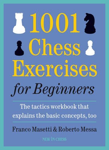1001 Chess exercises for beginners