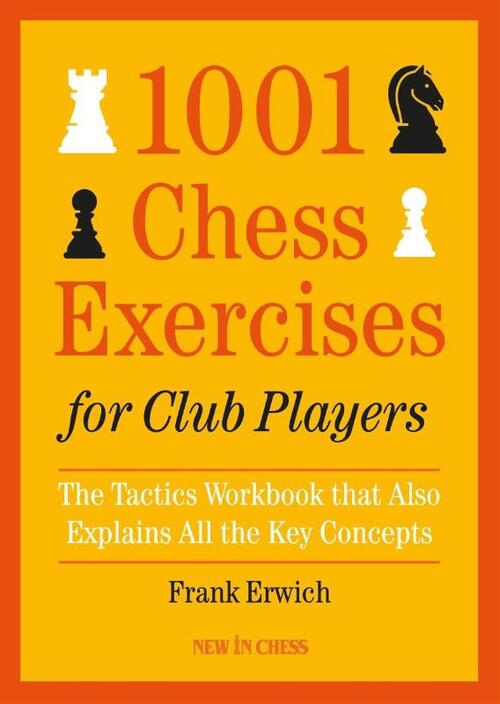 1001 Chess Exercises For Club Players