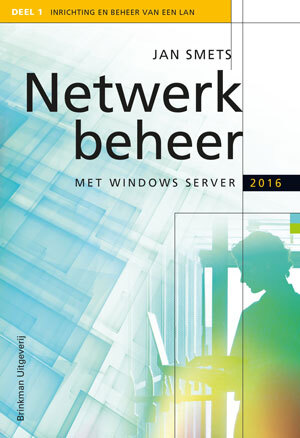 Netwerkbeheer met Windows Server 2016 en Windows 10