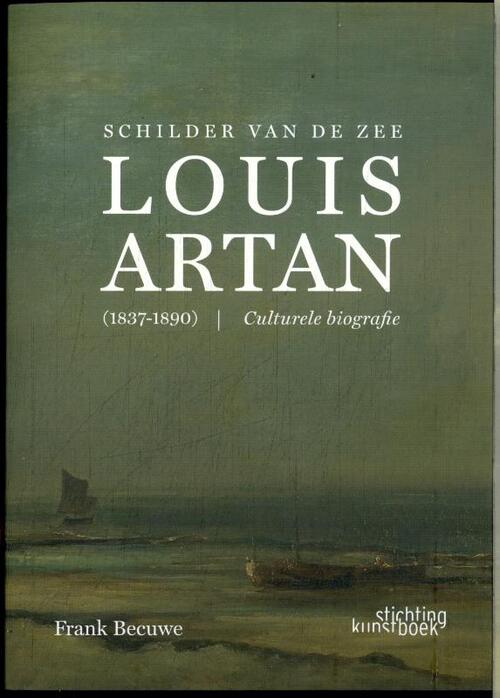Schilder van de Zee: Louis Artan