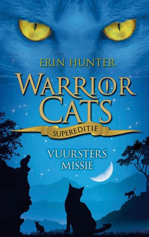 Warrior Cats - Vuursters missie Supereditie