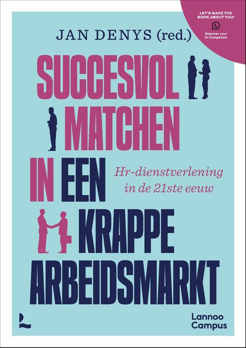 Succesvol matchen in een krappe arbeidsmarkt