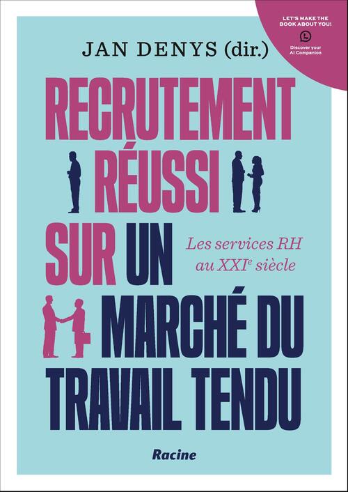 Recrutement réussi sur un marché du travail tendu