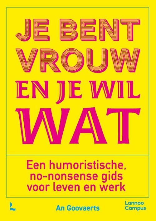Je bent vrouw en je wil wat
