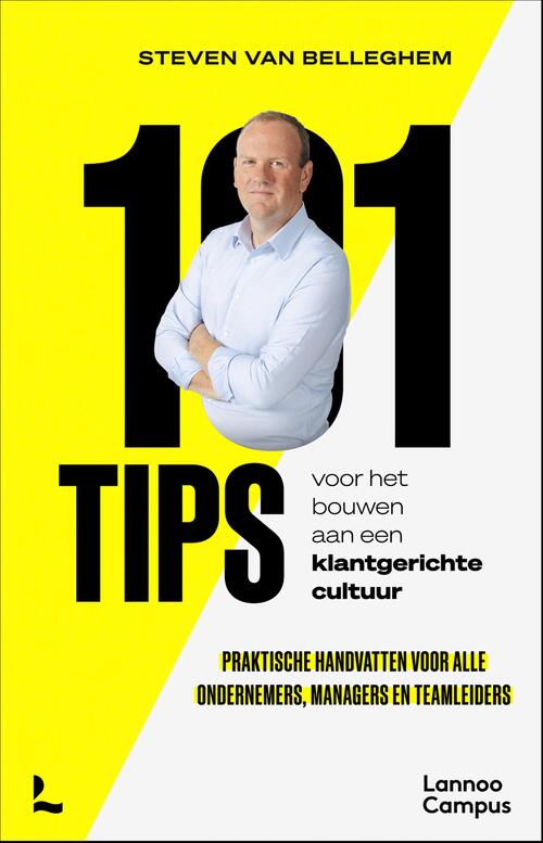 101 Tips Voor Het Bouwen Aan Een Klantgerichte Cultuur