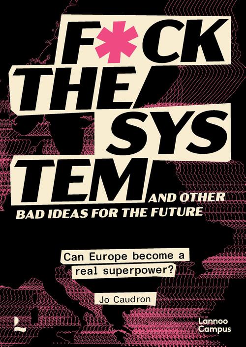 Fuck the system, and other bad ideas for the future