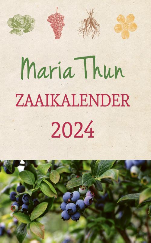 Maria Thun Zaaikalender 2024, Friedrich Thun, Titia Thun, Boek, 9789060389904