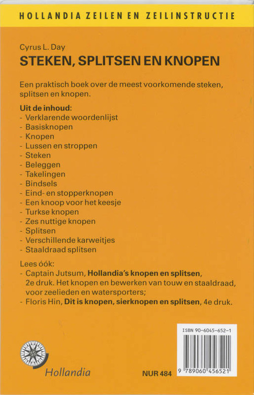 Hollandia zeilen en zeilinstructie - Steken, splitsen en knopen