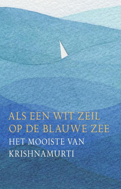 Als een wit zeil op de blauwe zee