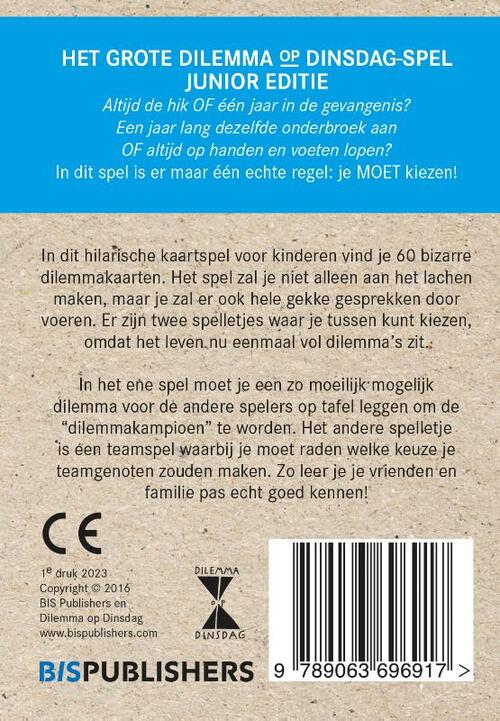 Het grote dilemma op dinsdag spel