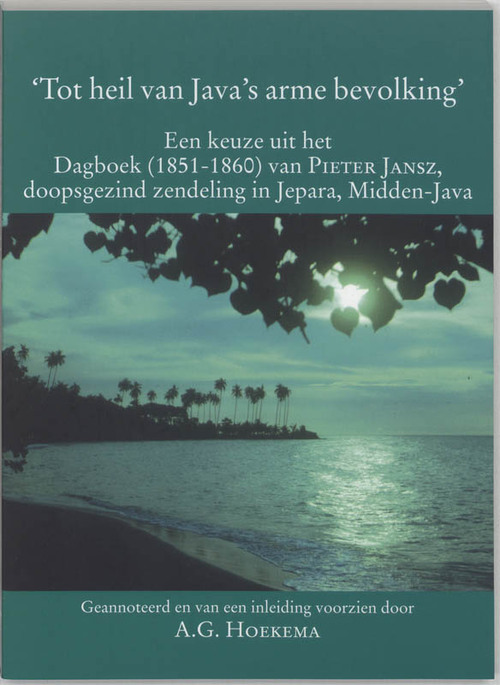 'Tot heil van Java's arme bevolking'