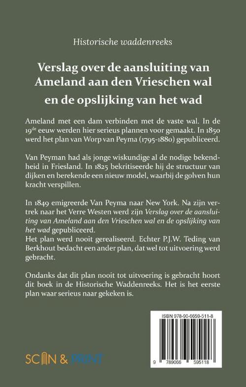 Verslag over de aansluiting van Ameland aan den Vrieschen wal en de opslijking van het wad