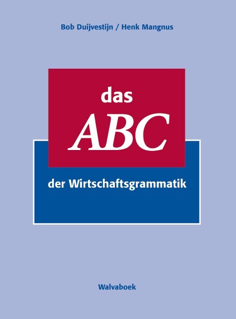Das ABC der wirtschaftsgrammatik