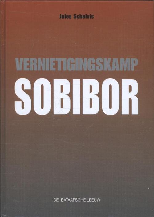 Vernietigingskamp Sobibor